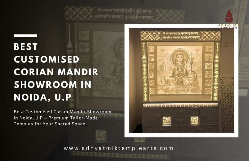 Best Customised Corian Mandir Showroom in Noida, U.P – www.adhyatmiktemplearts.com