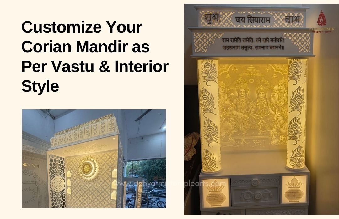 Customize Your Corian Mandir as Per Vastu & Interior Style